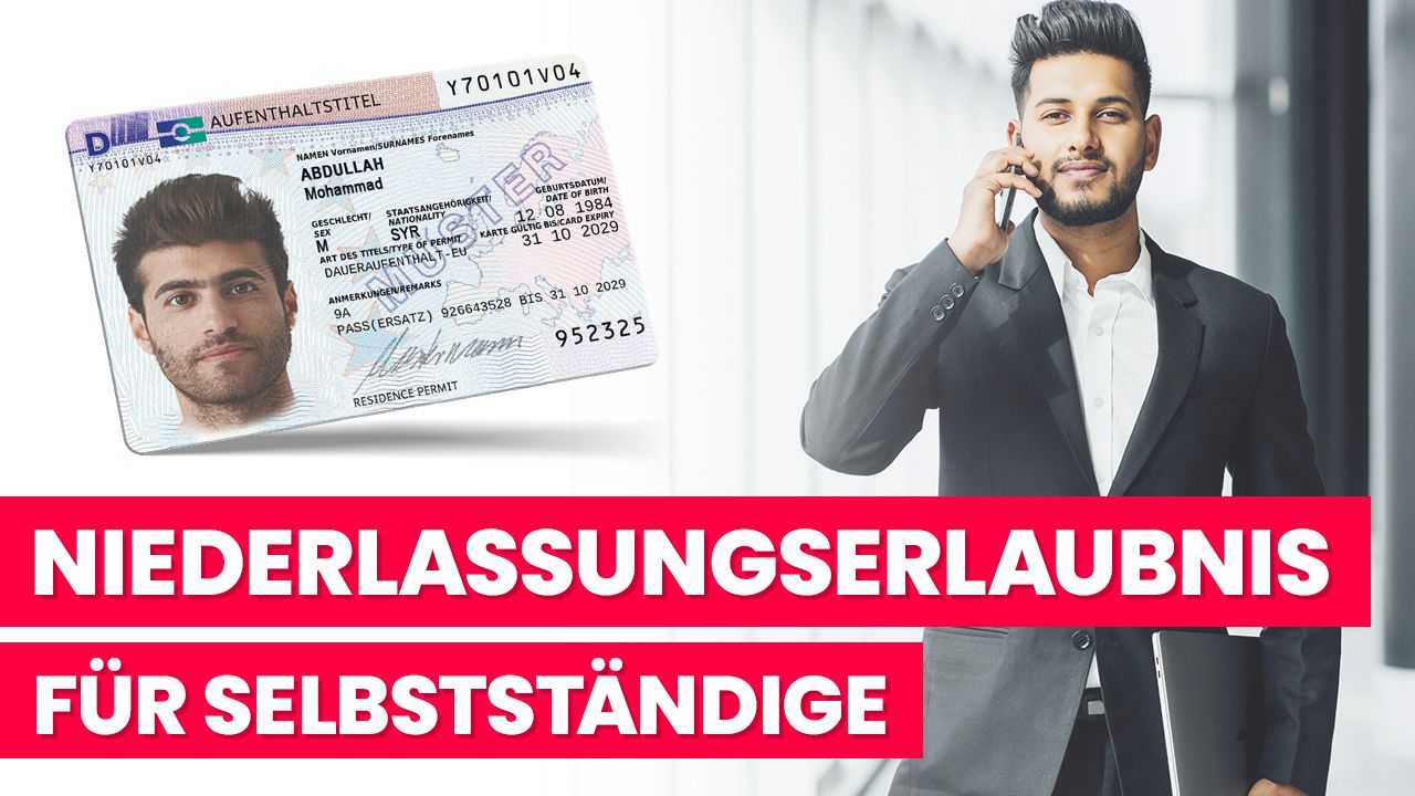 Niederlassungserlaubnis Mit Selbstständigkeit - Migrando.de